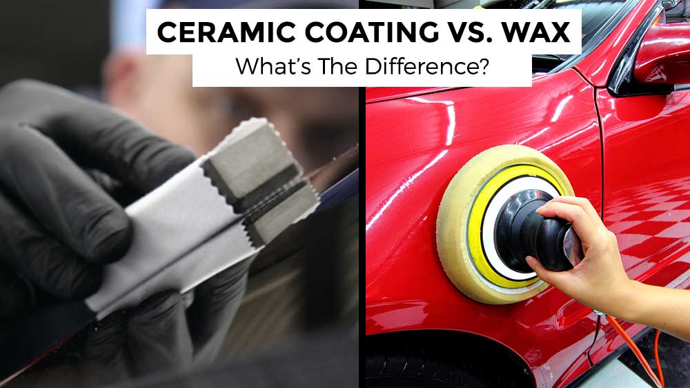 ceramic coating vs wax whats the difference?